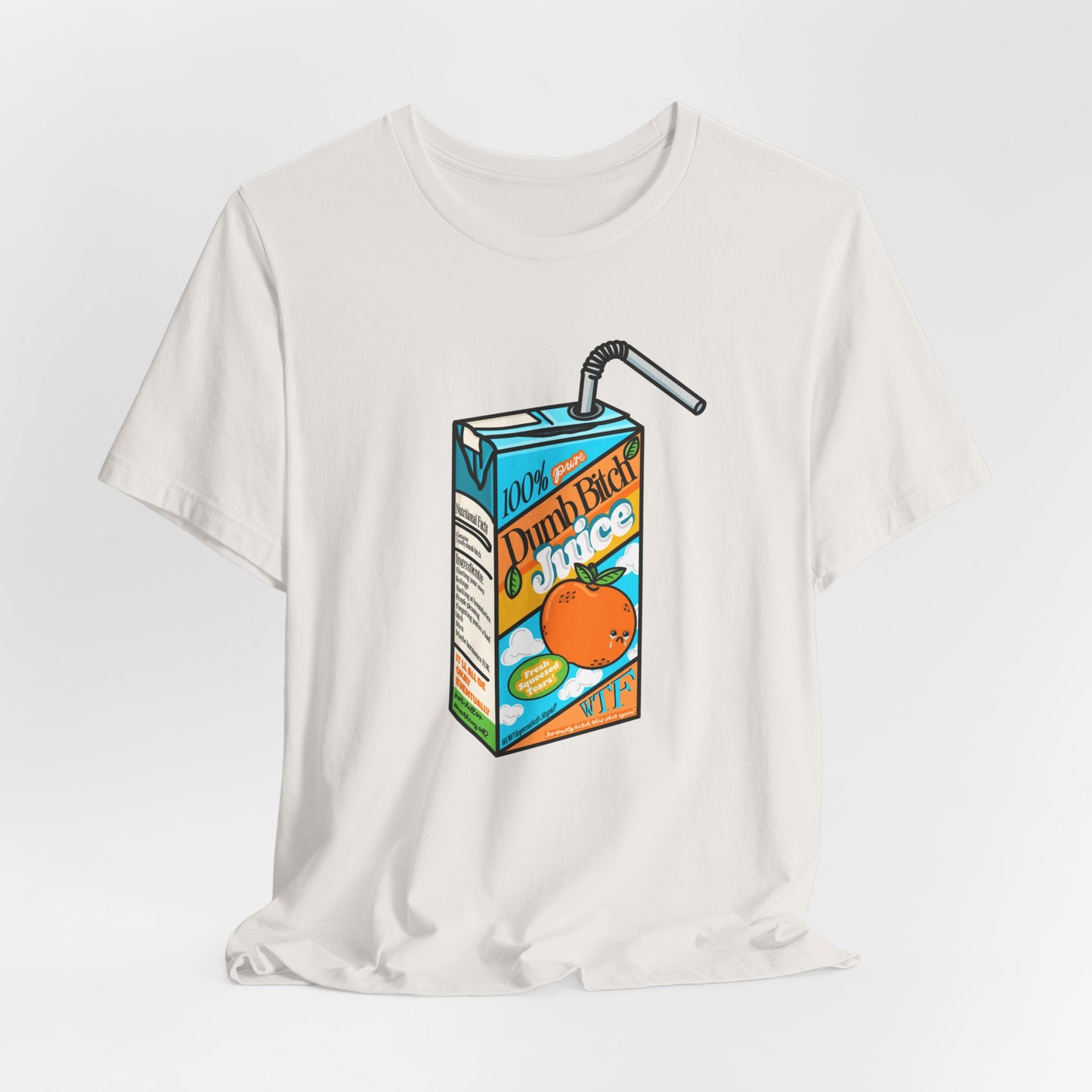 Dumb Bitch Juice Box Unisex Short Sleeve Graphic Shirt