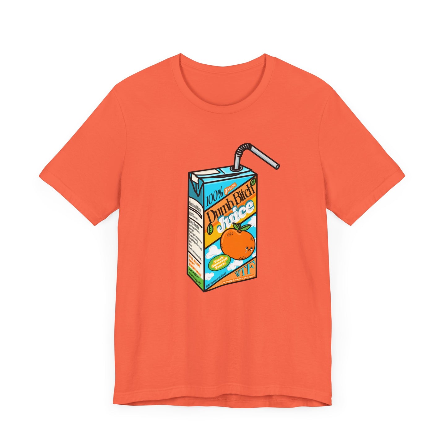 Dumb Bitch Juice Box Unisex Short Sleeve Graphic Shirt