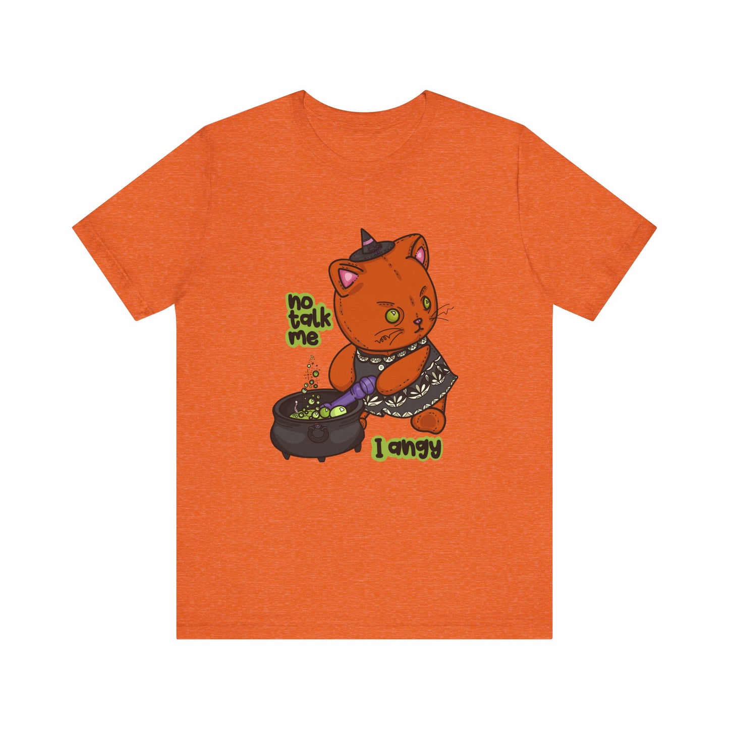 Witchy Cat “No Talk Me I Angy” Unisex Short Sleeve Shirt