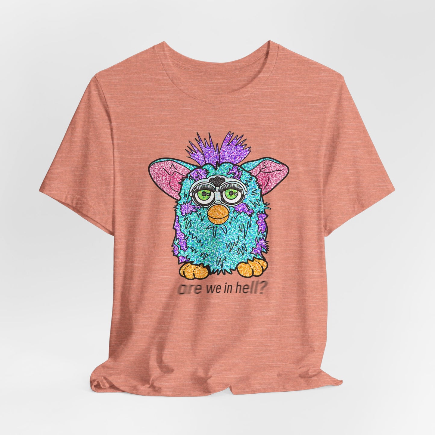 Funny Graphic Tee: "Are We in Hell?" Retro Furby Design