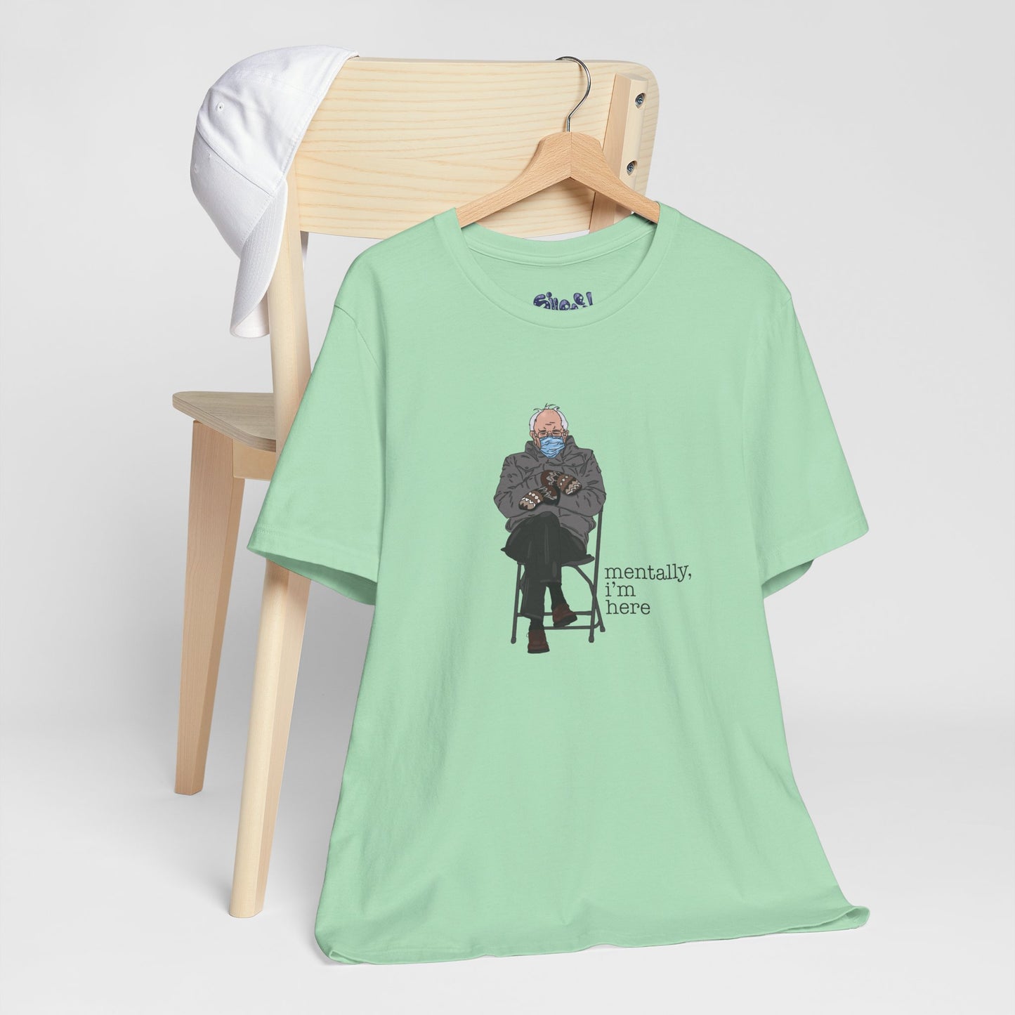 Bernie Sanders Mentally I'm Here Tee, Unisex Political Humor Shirt, Casual Wear For Liberal Leftist, Comfortable Everyday Tee