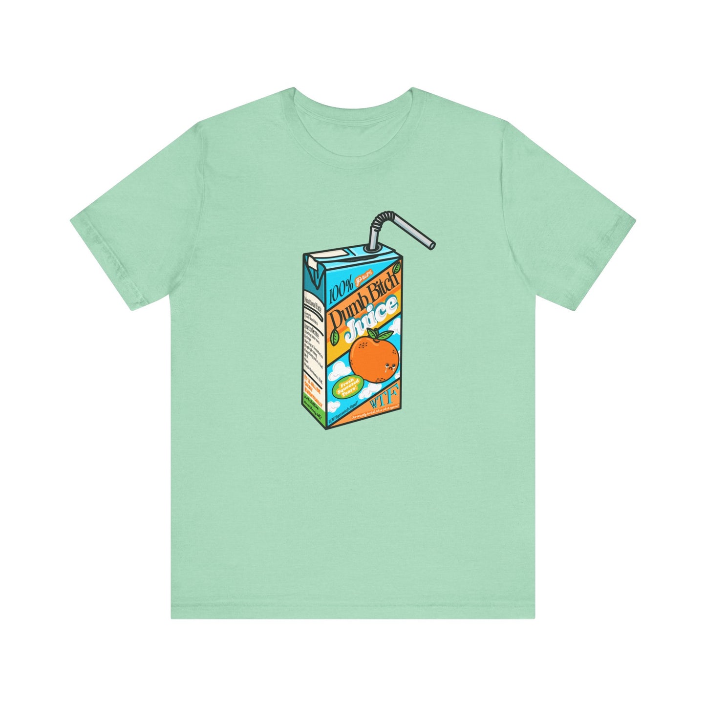 Dumb Bitch Juice Box Unisex Short Sleeve Graphic Shirt