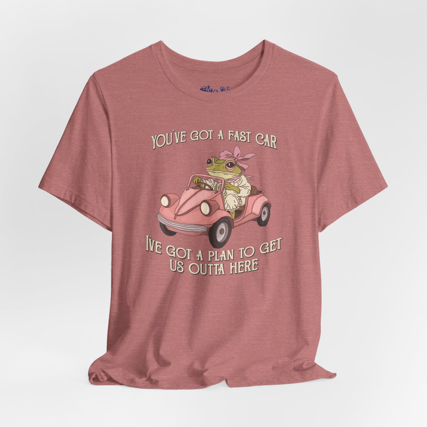 Cute Frog Graphic Tee, You've Got a Plan to Get Us Outta Here Shirt, Unisex T-Shirt, Fast Car, 90's Casual Wear, y2k