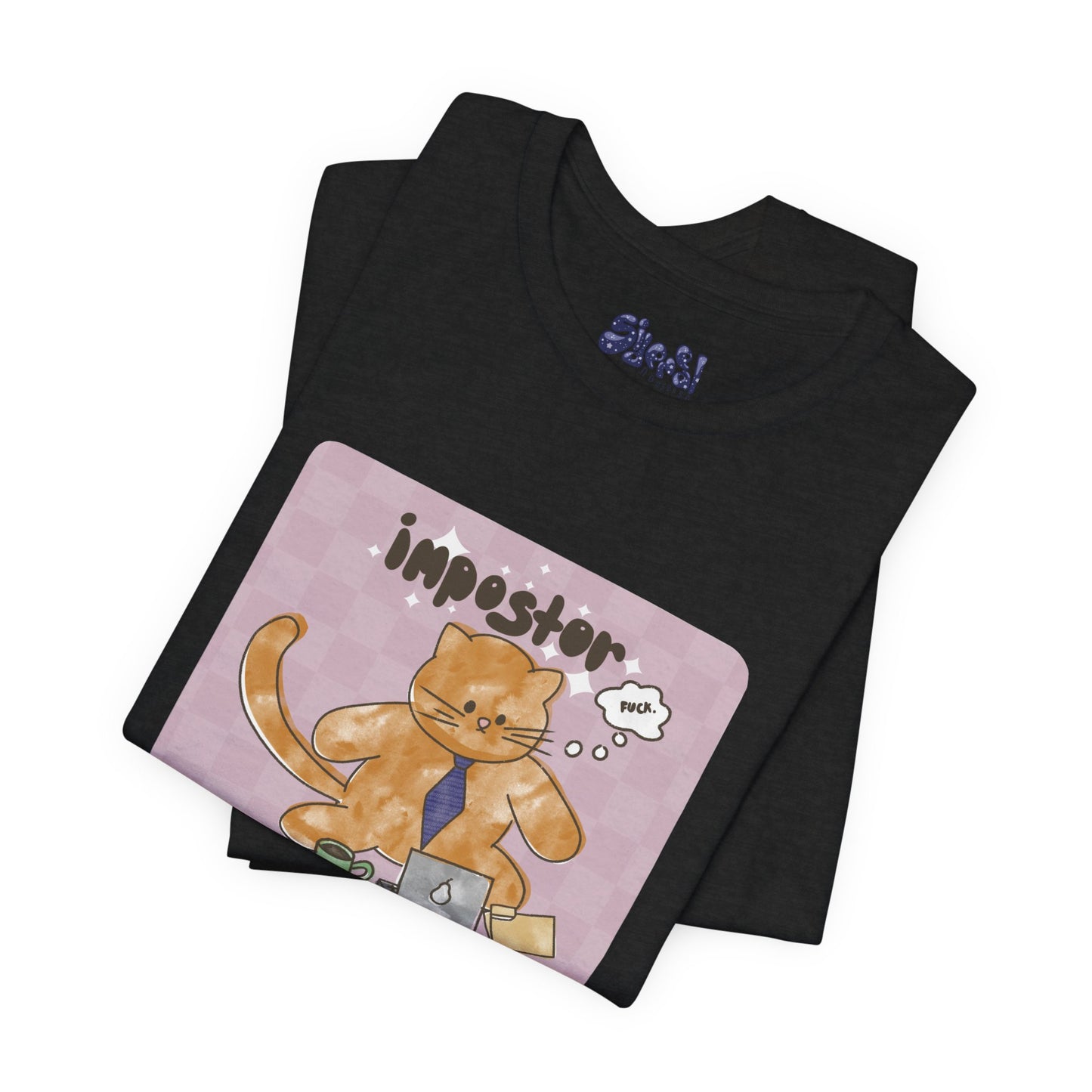 Funny Cat Tee, Impostor Syndrome Unisex Jersey Shirt, Gift for Cat Lovers, Funny Office Apparel, Work Humor