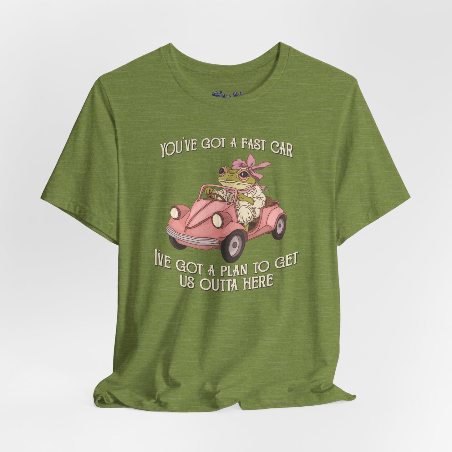 Cute Frog Graphic Tee, You've Got a Plan to Get Us Outta Here Shirt, Unisex T-Shirt, Fast Car, 90's Casual Wear, y2k