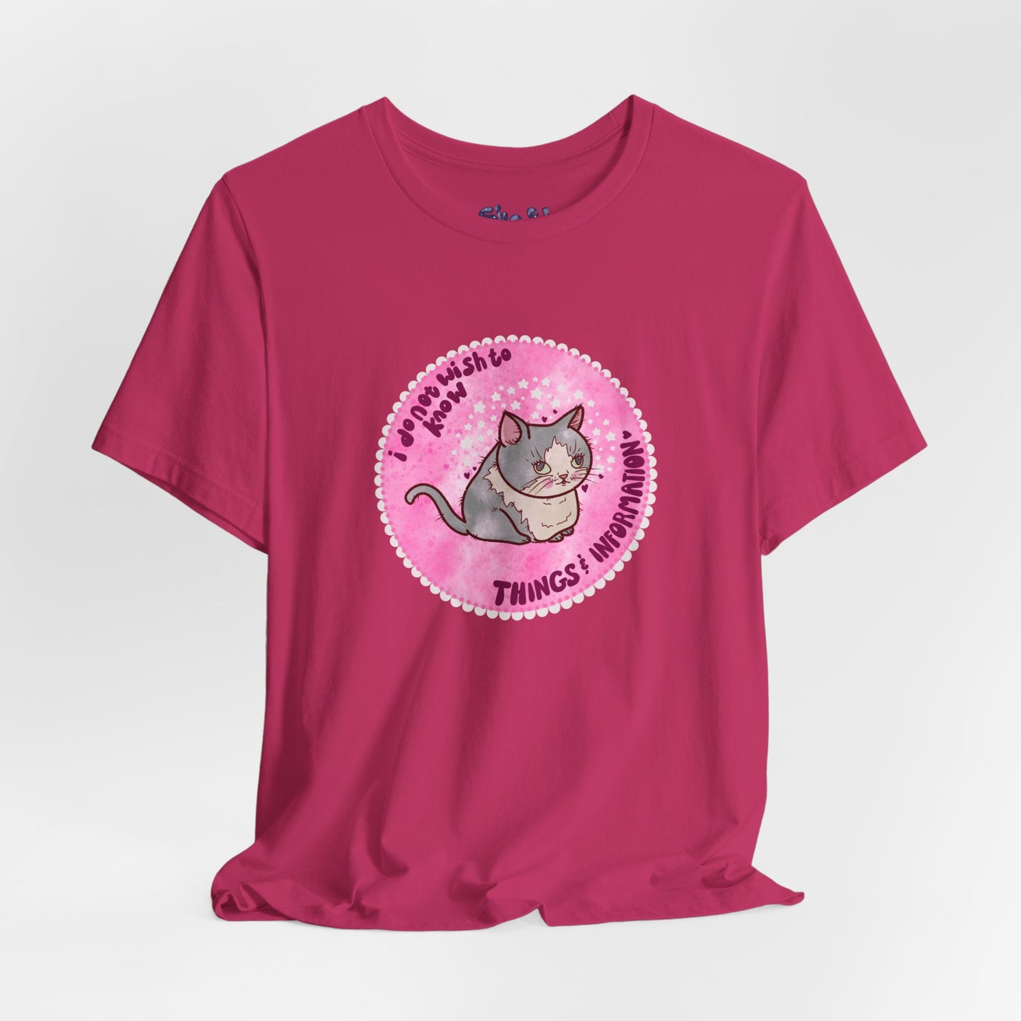 Cute Cat Tee, T-Shirt for Cat People, Things and Information, Mental Health, World Events, Cat Apparel With Funny Quote