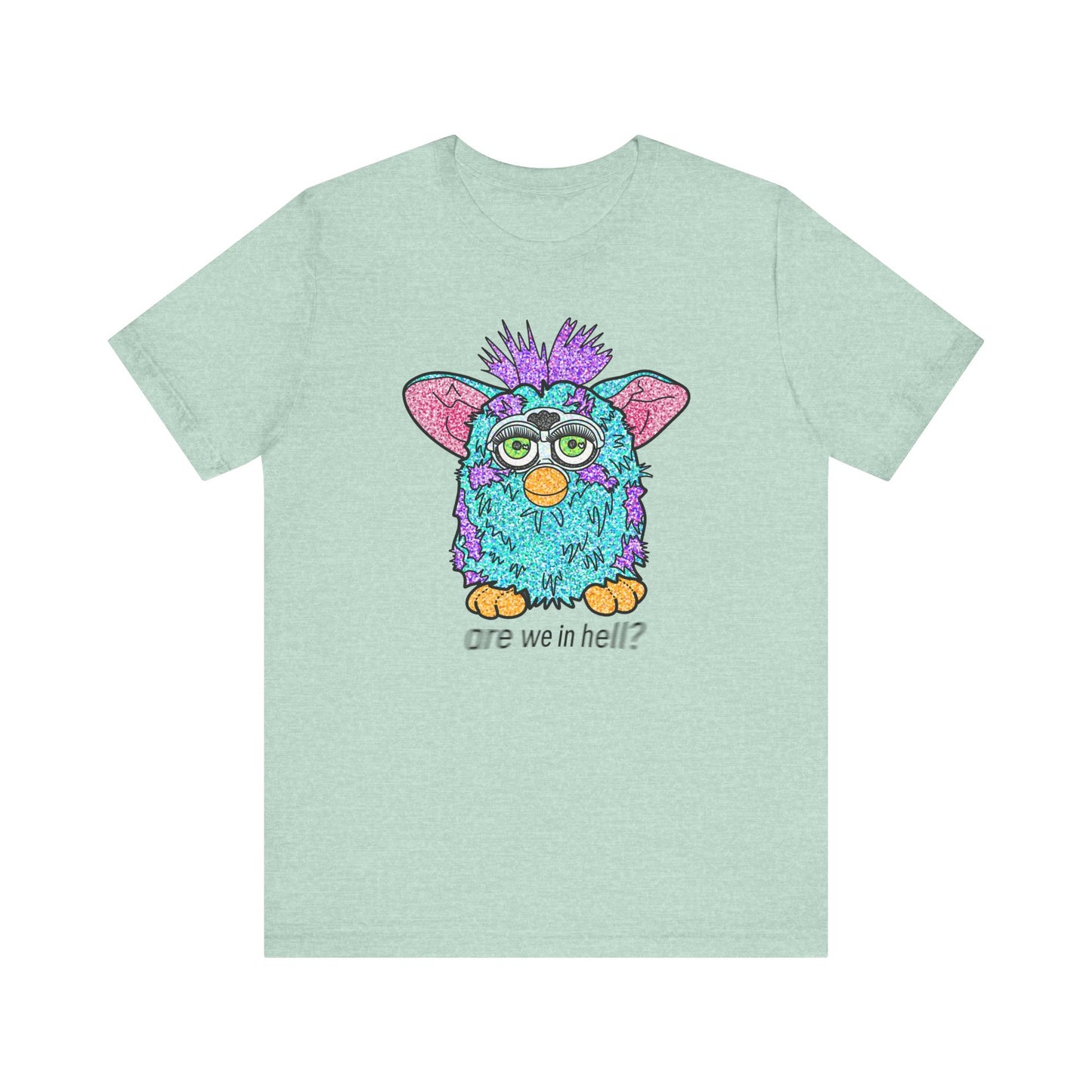 Funny Graphic Tee: "Are We in Hell?" Retro Furby Design