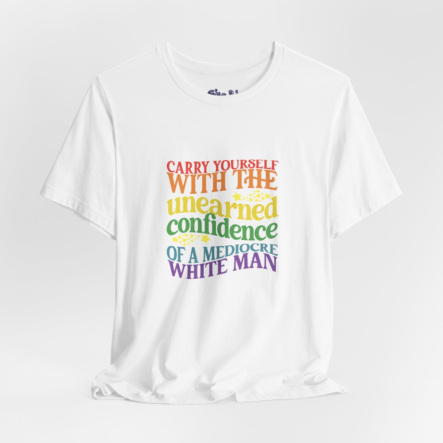 Funny Feminist Tee - Mediocre White Man, Motivational Shirt for Women, Quirky Ironic Gift for Friends, Gender Equality Tee