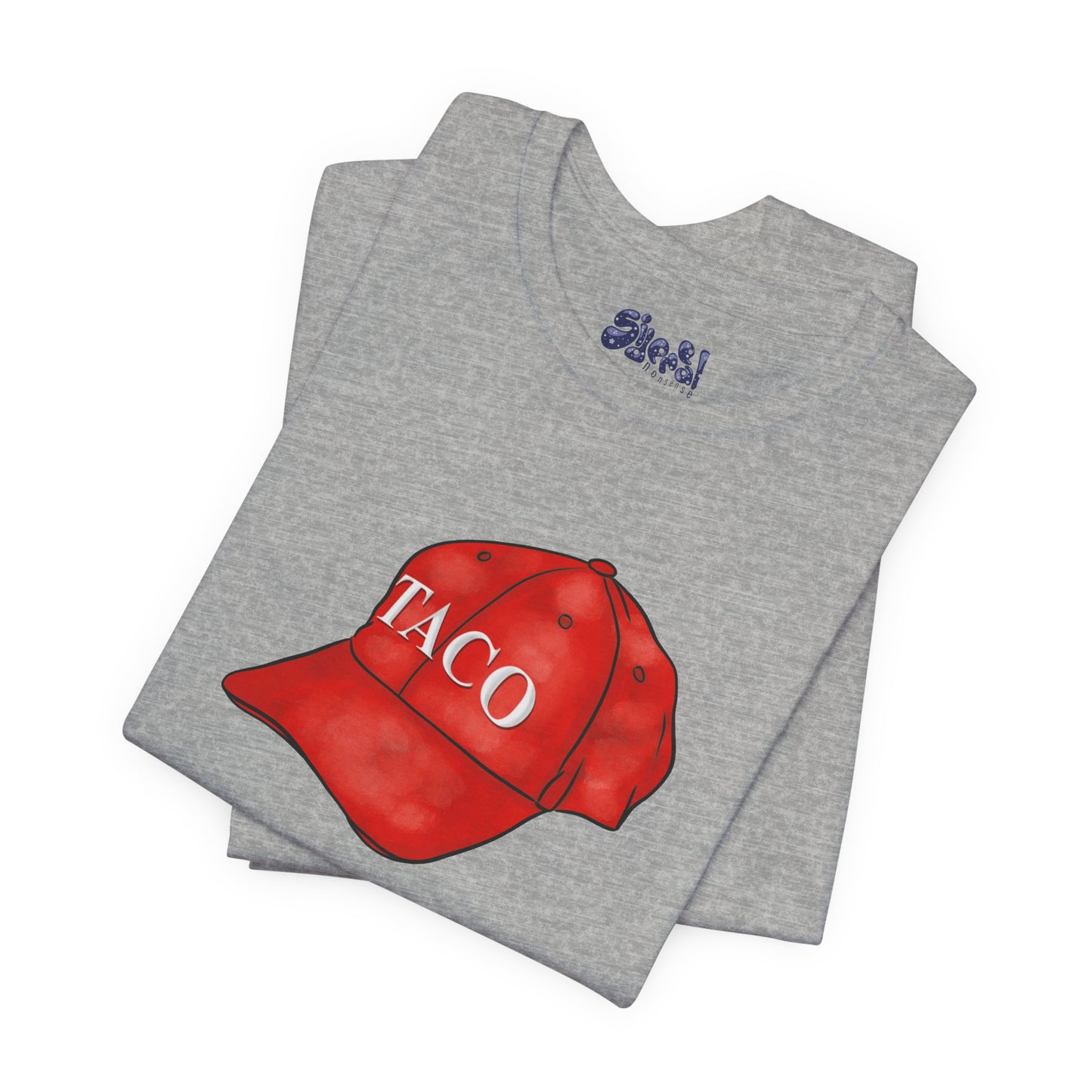 Taco Hat Tee, Trump Always Chickens Out Unisex Jersey Short Sleeve Tee, MAGA Hat, Funny Political Shirt, Liberal Leftist Gift
