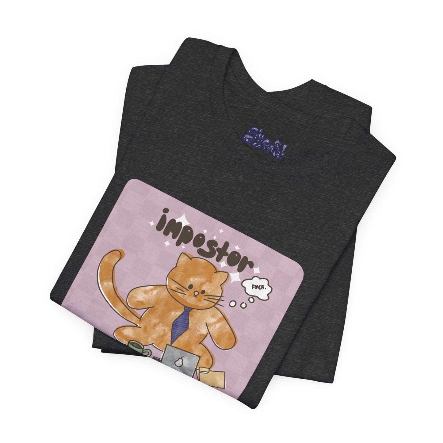 Funny Cat Tee, Impostor Syndrome Unisex Jersey Shirt, Gift for Cat Lovers, Funny Office Apparel, Work Humor