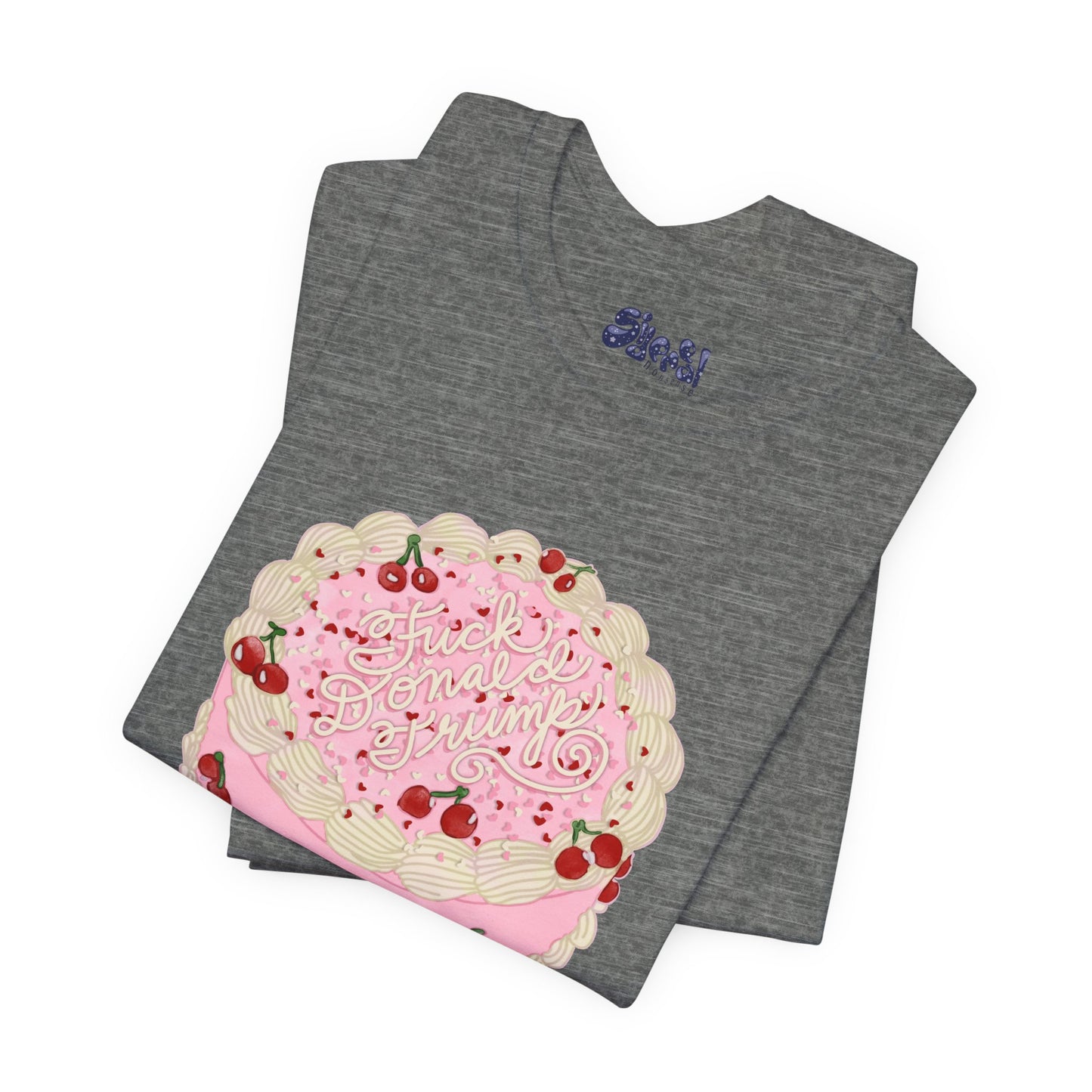 F**k Donald Trump Unisex Tee - Vintage Fancy Cake Shirt, Political MAGA Gift, Bakery Inspired Fashion, Kawaii Cherry Apparel, Liberal Leftist Baking Tee