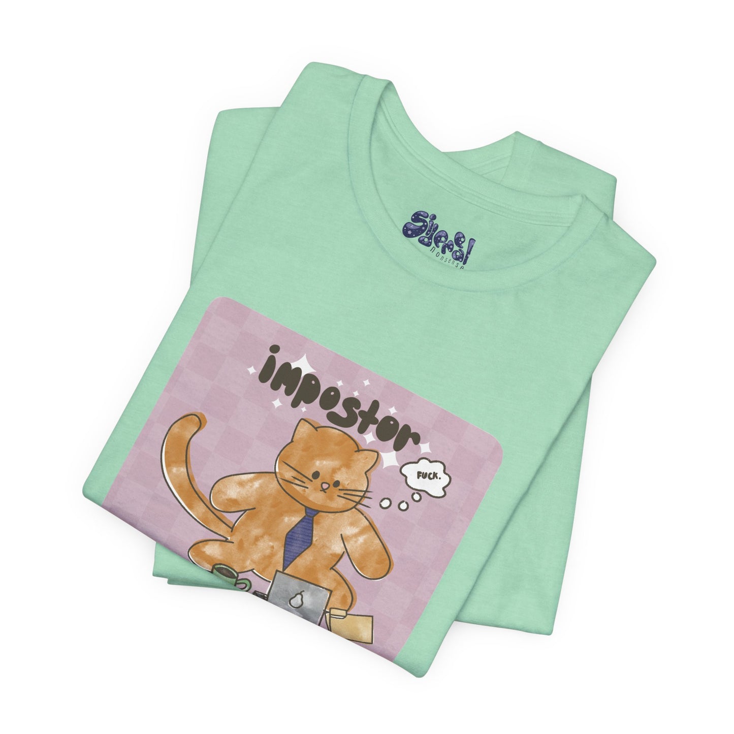 Funny Cat Tee, Impostor Syndrome Unisex Jersey Shirt, Gift for Cat Lovers, Funny Office Apparel, Work Humor