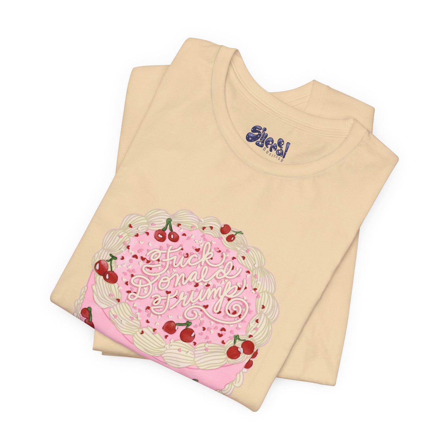 F**k Donald Trump Unisex Tee - Vintage Fancy Cake Shirt, Political MAGA Gift, Bakery Inspired Fashion, Kawaii Cherry Apparel, Liberal Leftist Baking Tee