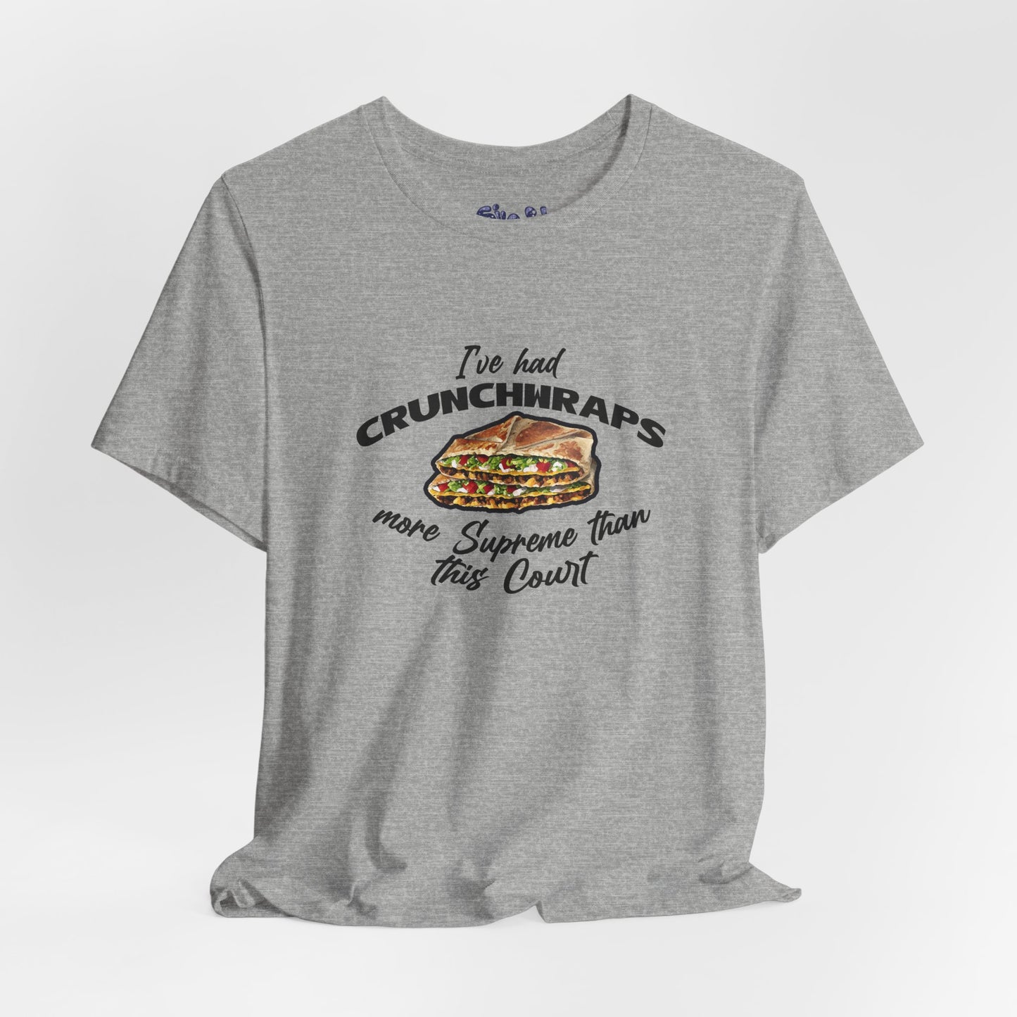 Crunchwrap Supreme Court Political Humor T-Shirt, Liberal Leftist Funny Casual Wear, Gift for Taco Bell Fan, Politics Gift