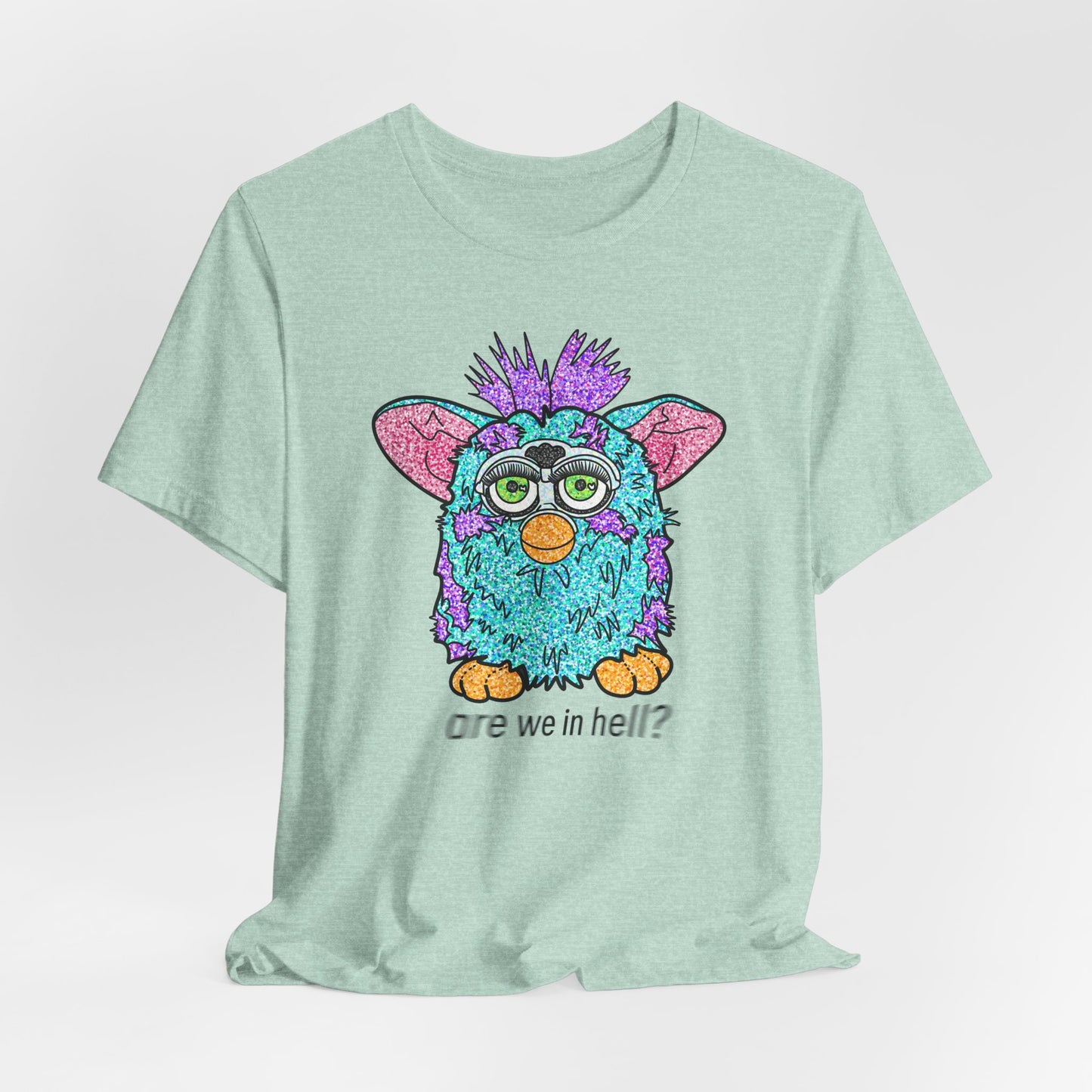 Funny Graphic Tee: "Are We in Hell?" Retro Furby Design