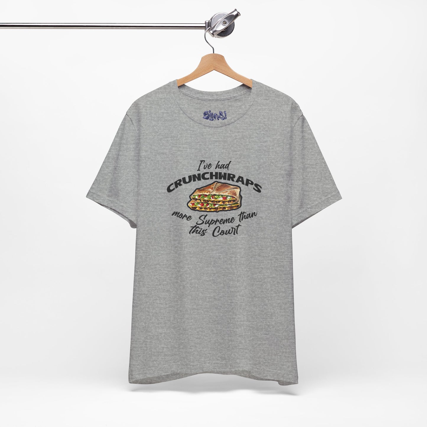 Crunchwrap Supreme Court Political Humor T-Shirt, Liberal Leftist Funny Casual Wear, Gift for Taco Bell Fan, Politics Gift