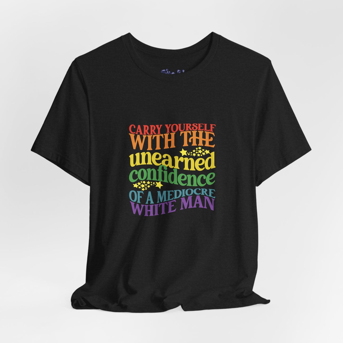 Funny Feminist Tee - Mediocre White Man, Motivational Shirt for Women, Quirky Ironic Gift for Friends, Gender Equality Tee