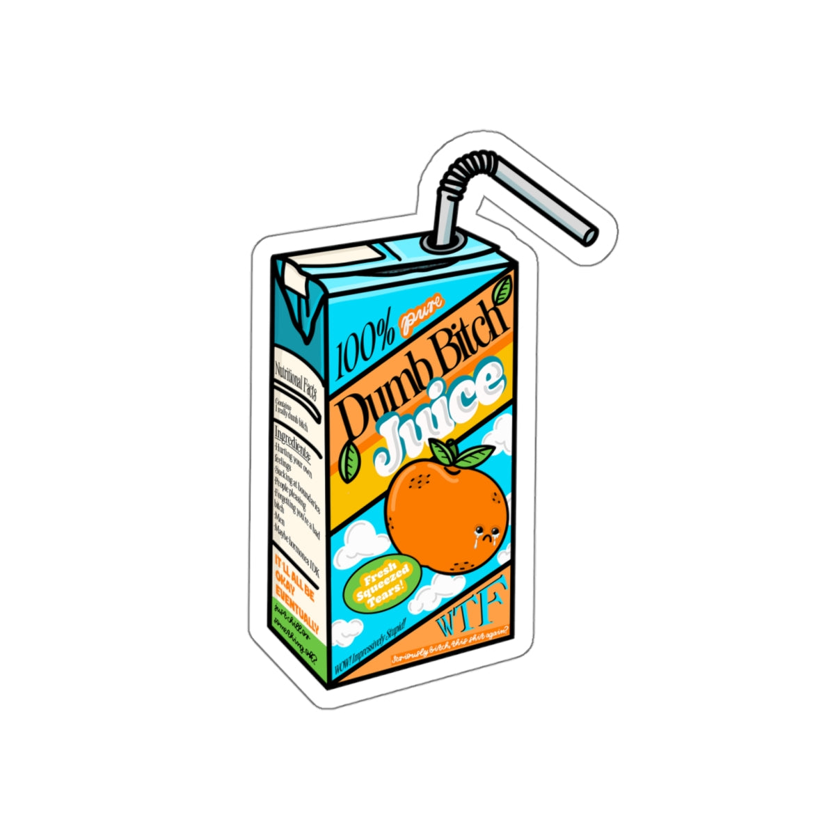 Dumb Bitch Juice Box Premium Die-Cut Water Resistant Vinyl Sticker