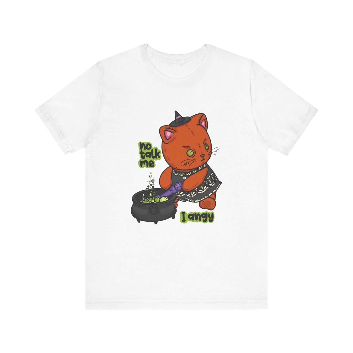 Witchy Cat “No Talk Me I Angy” Unisex Short Sleeve Shirt