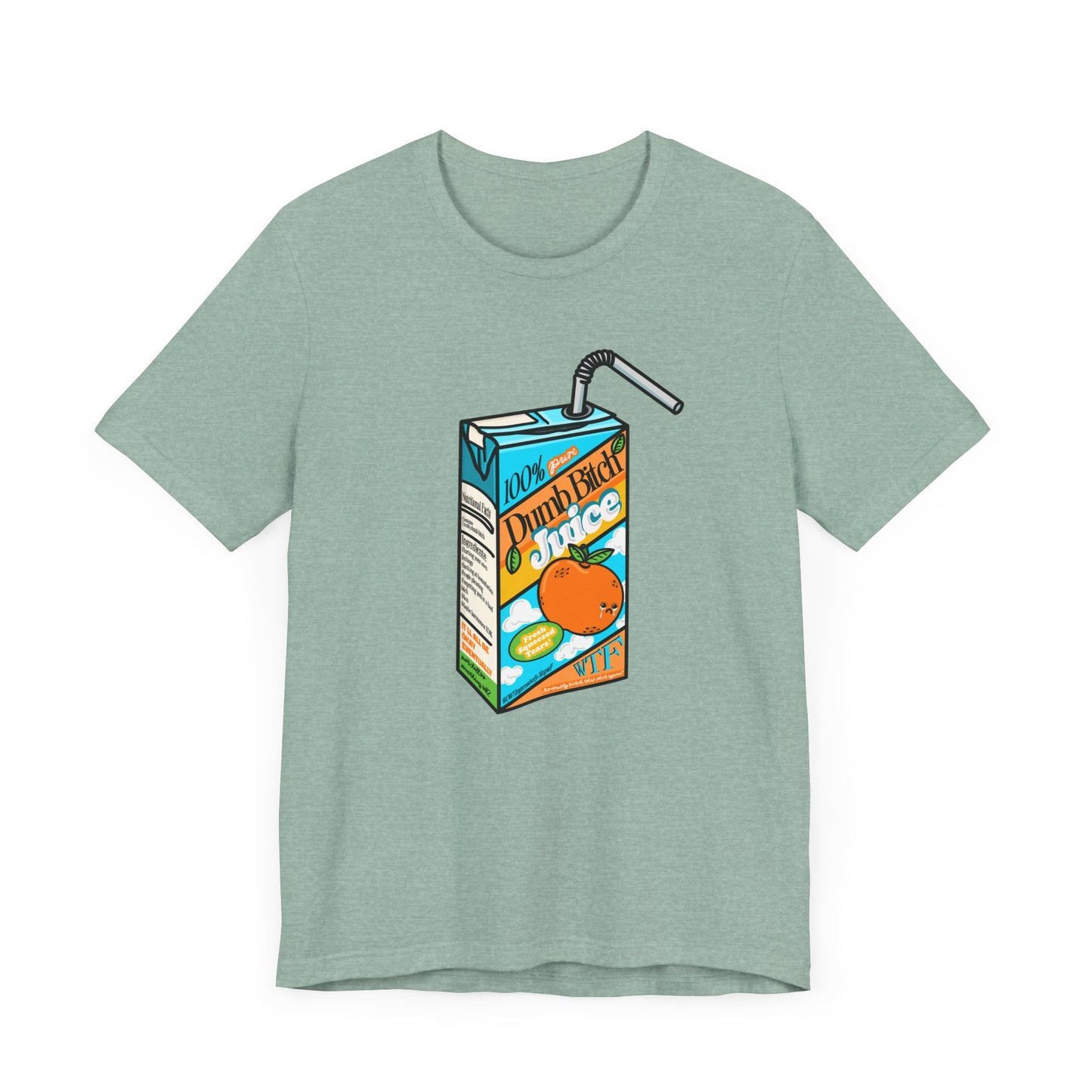 Dumb Bitch Juice Box Unisex Short Sleeve Graphic Shirt