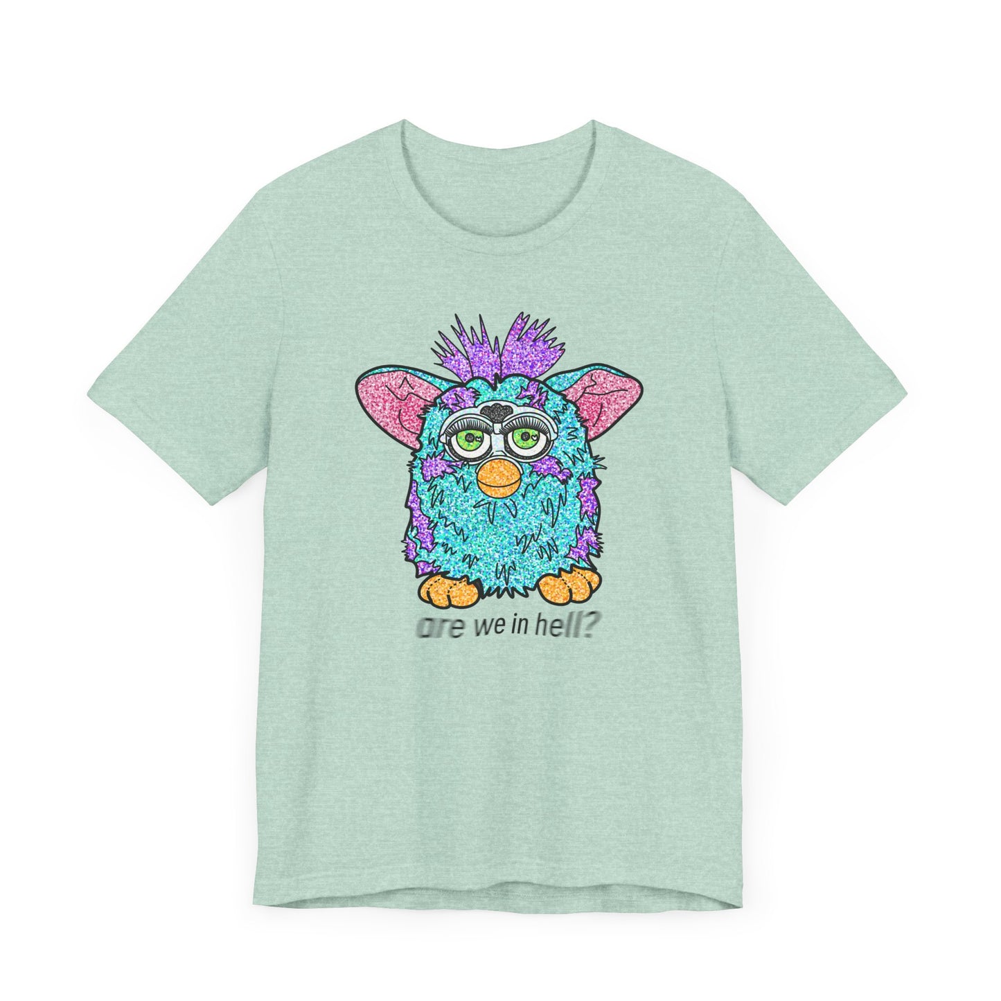 Funny Graphic Tee: "Are We in Hell?" Retro Furby Design