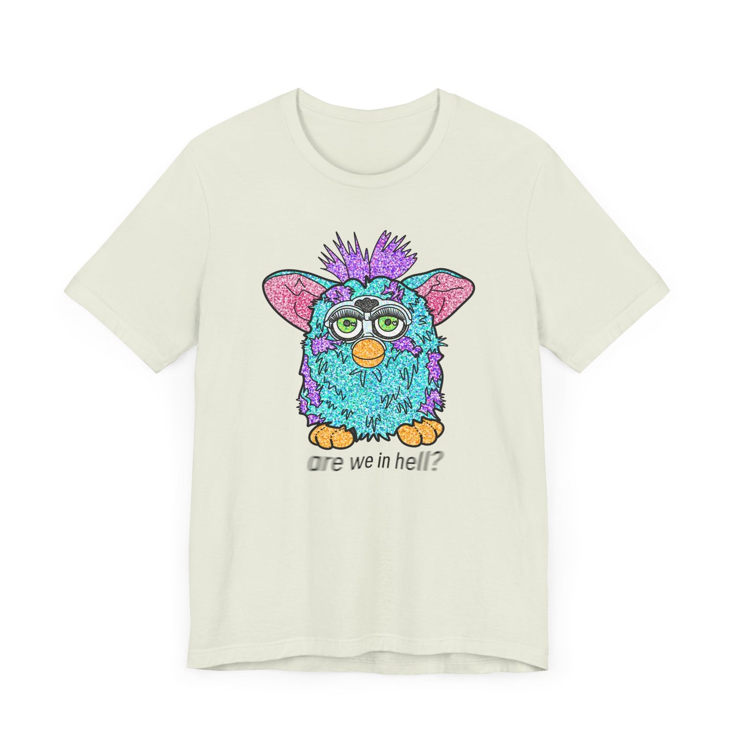 Funny Graphic Tee: "Are We in Hell?" Retro Furby Design