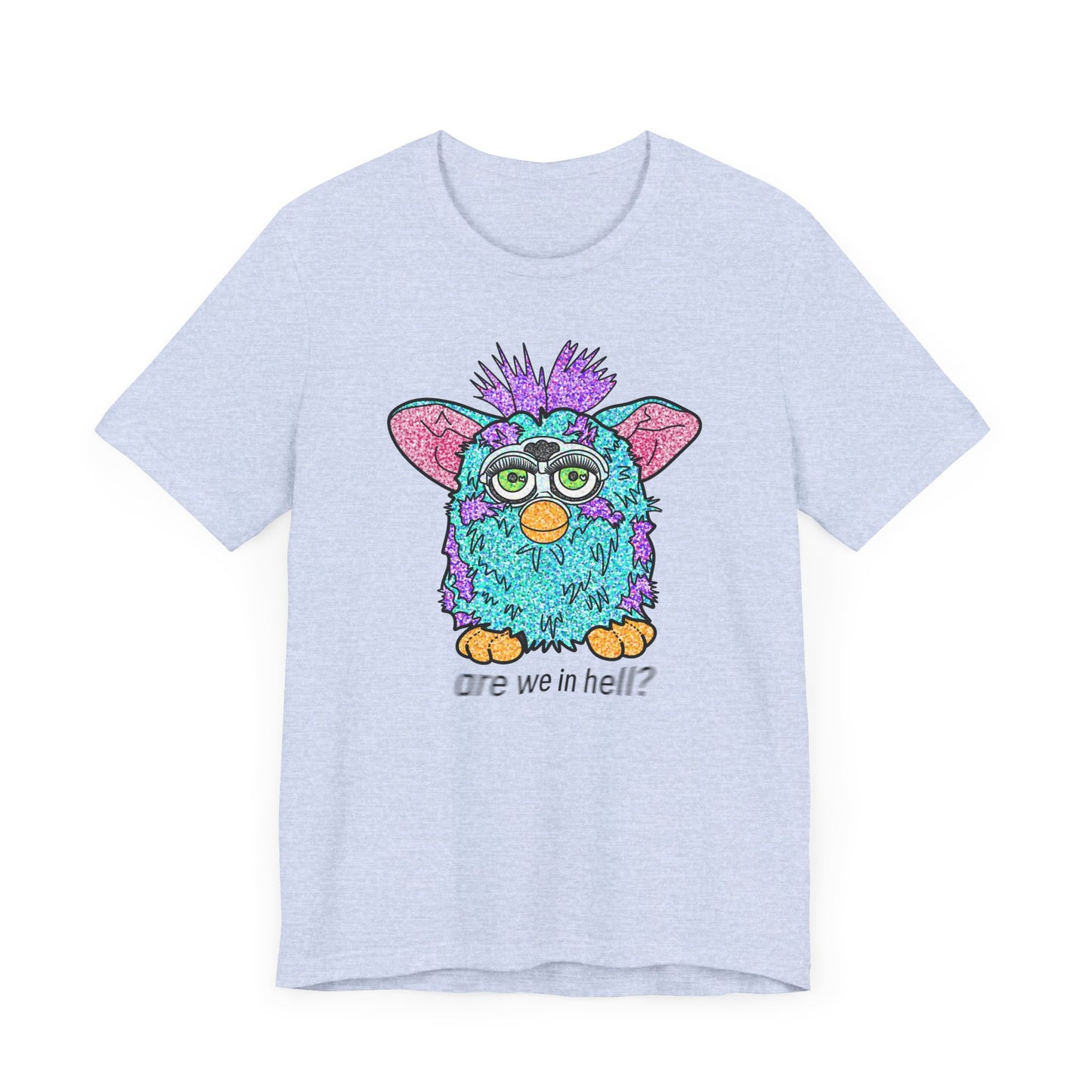 Funny Graphic Tee: "Are We in Hell?" Retro Furby Design