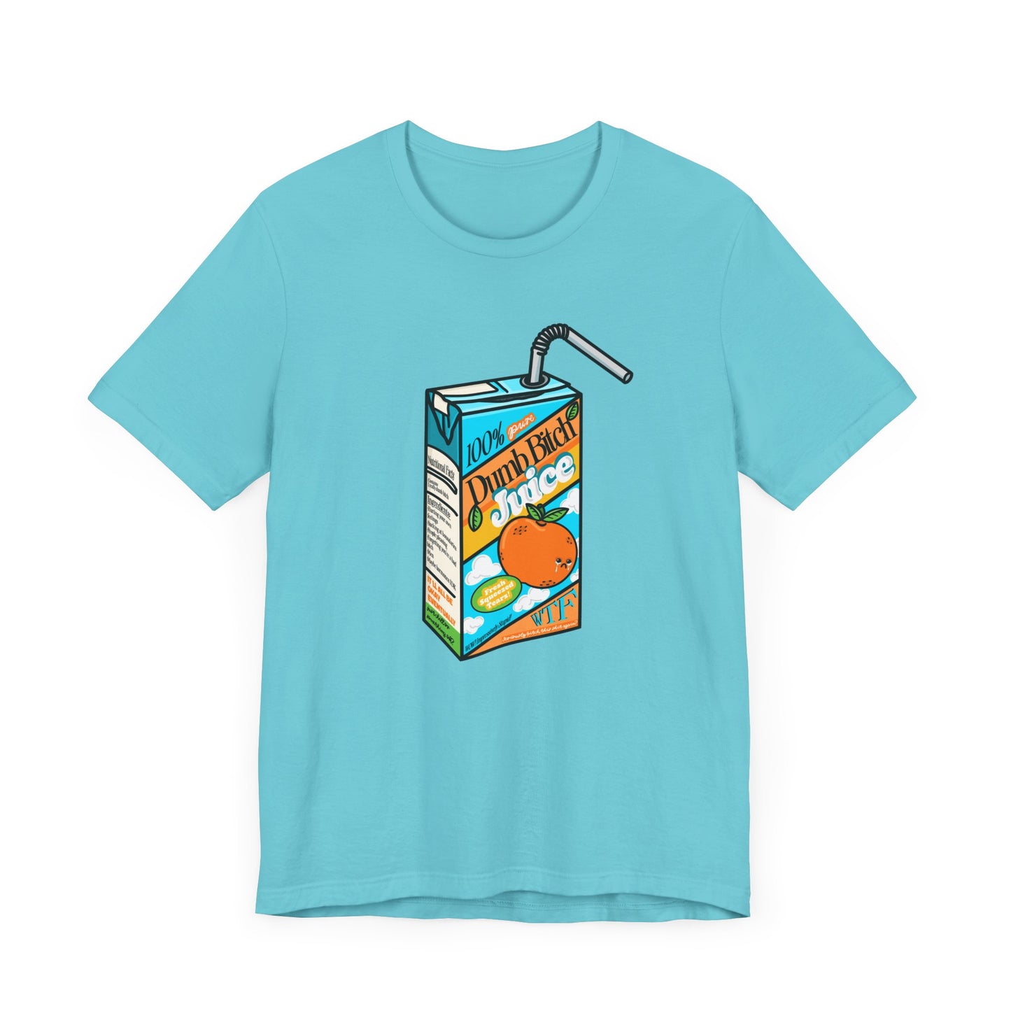 Dumb Bitch Juice Box Unisex Short Sleeve Graphic Shirt