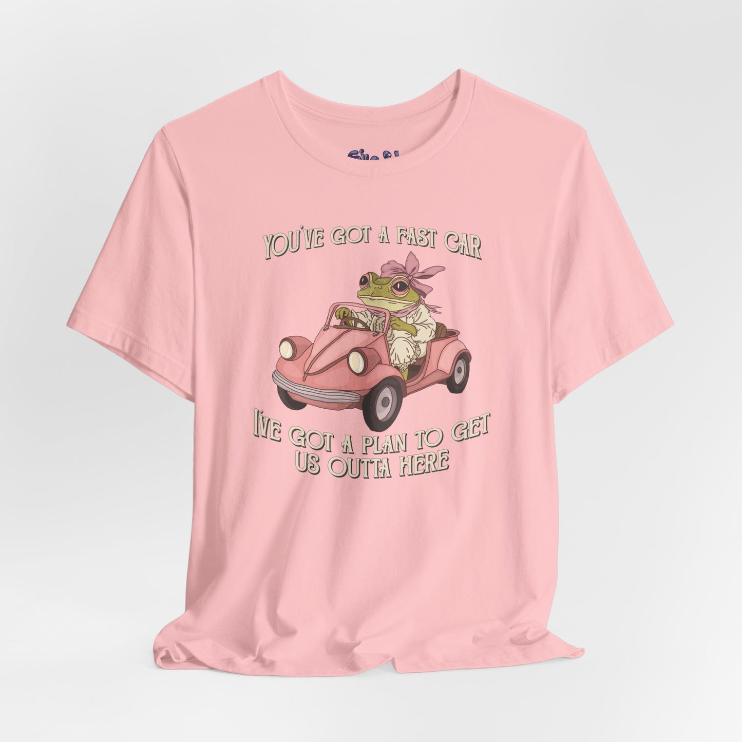 Cute Frog Graphic Tee, You've Got a Plan to Get Us Outta Here Shirt, Unisex T-Shirt, Fast Car, 90's Casual Wear, y2k