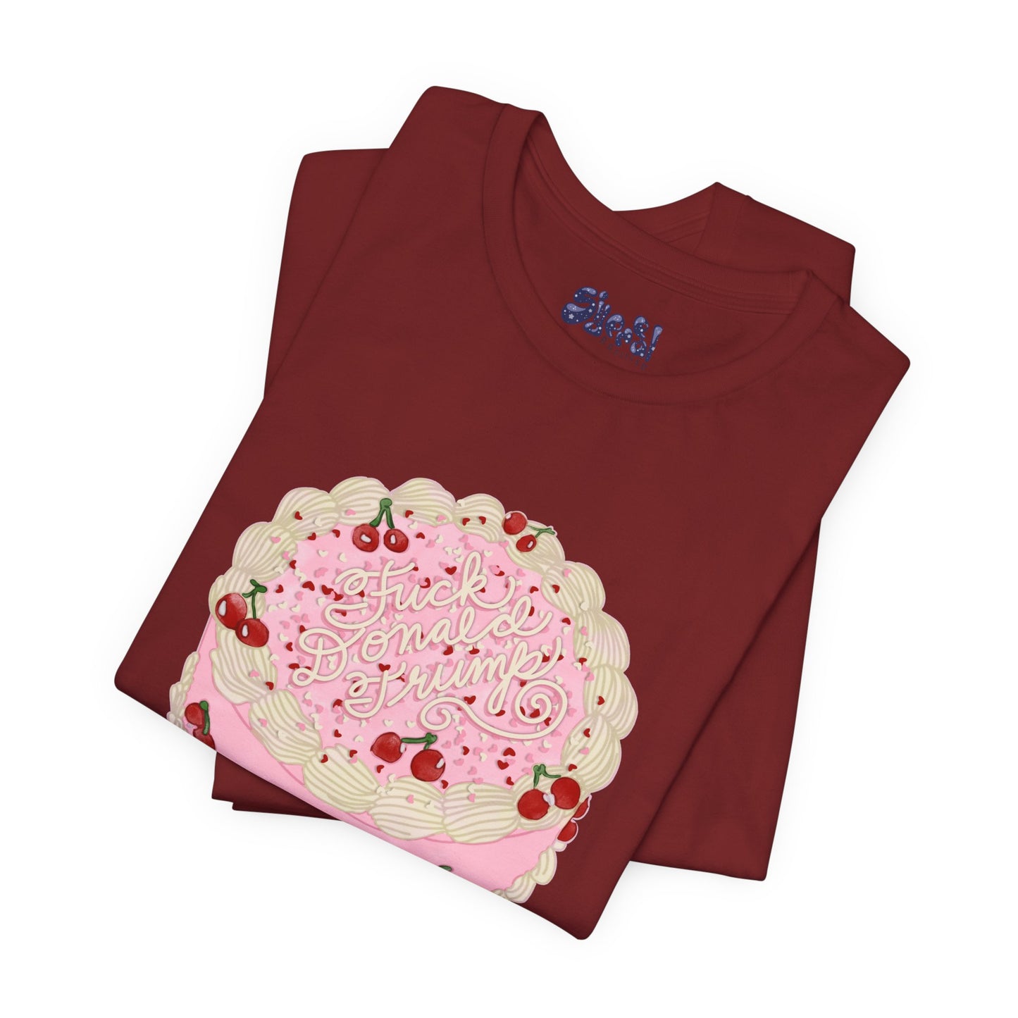 F**k Donald Trump Unisex Tee - Vintage Fancy Cake Shirt, Political MAGA Gift, Bakery Inspired Fashion, Kawaii Cherry Apparel, Liberal Leftist Baking Tee