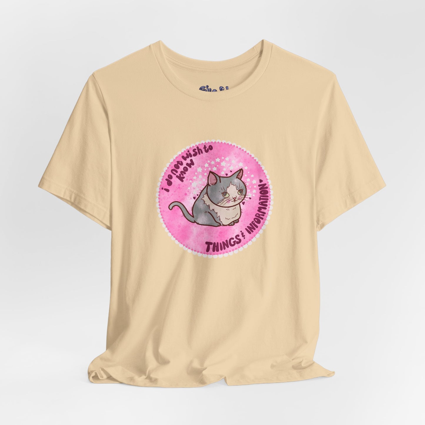 Cute Cat Tee, T-Shirt for Cat People, Things and Information, Mental Health, World Events, Cat Apparel With Funny Quote