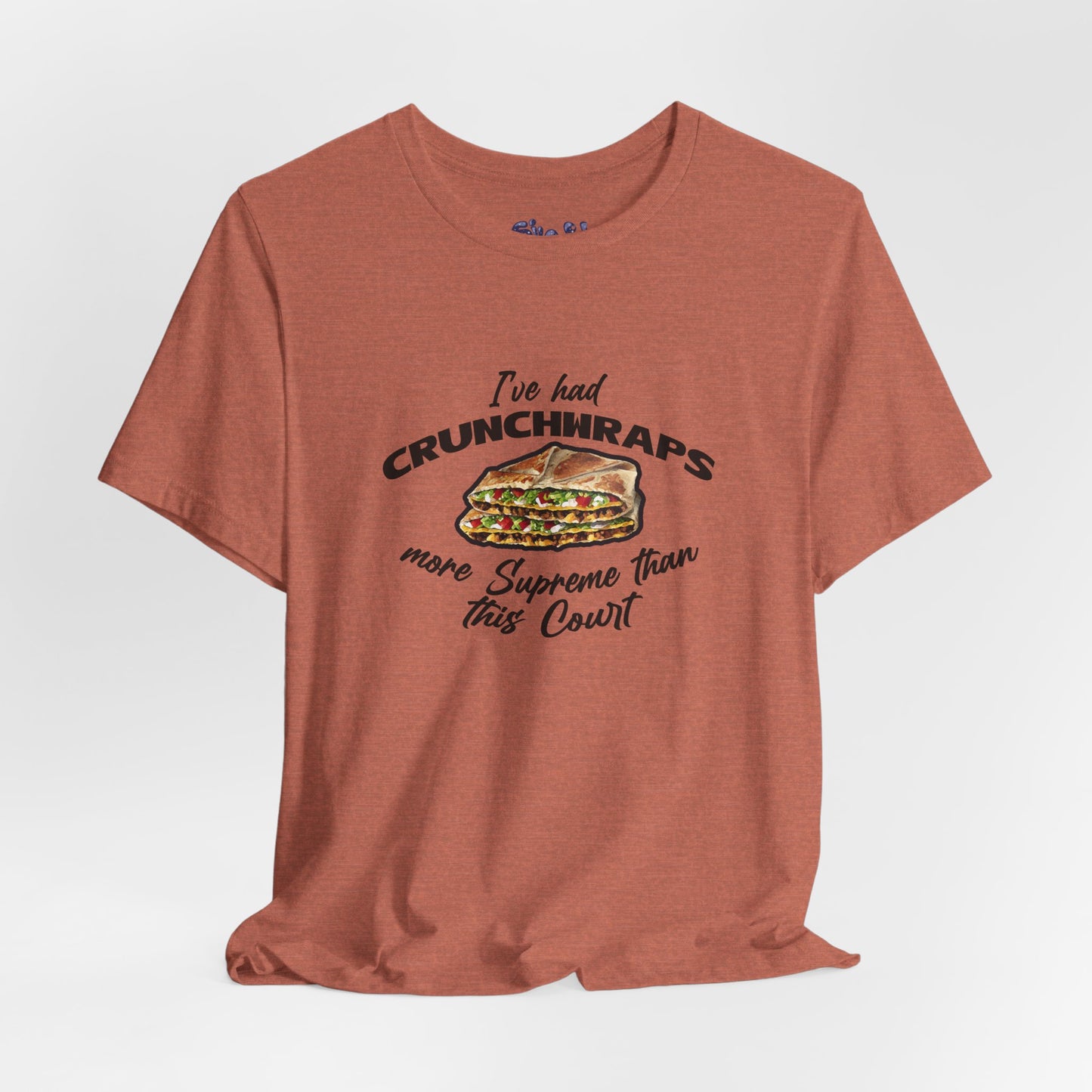Crunchwrap Supreme Court Political Humor T-Shirt, Liberal Leftist Funny Casual Wear, Gift for Taco Bell Fan, Politics Gift