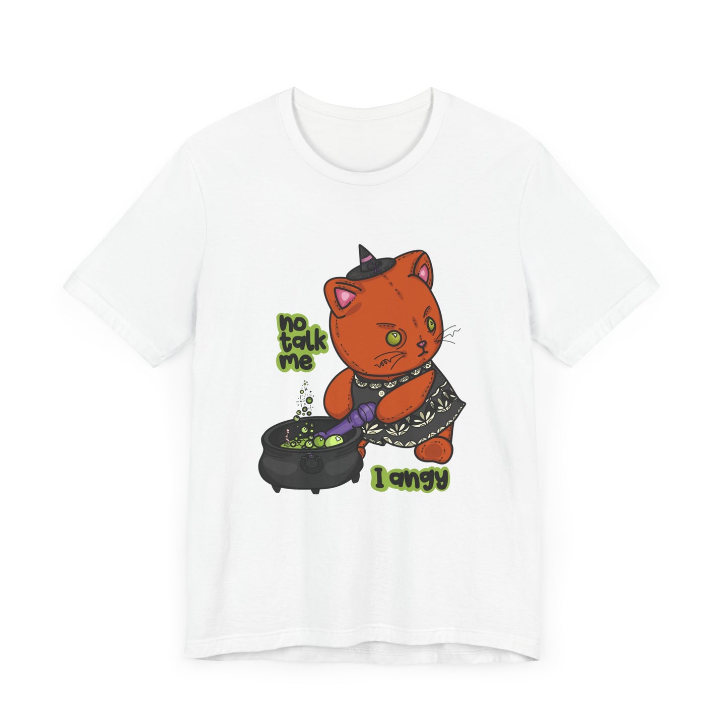 Witchy Cat “No Talk Me I Angy” Unisex Short Sleeve Shirt