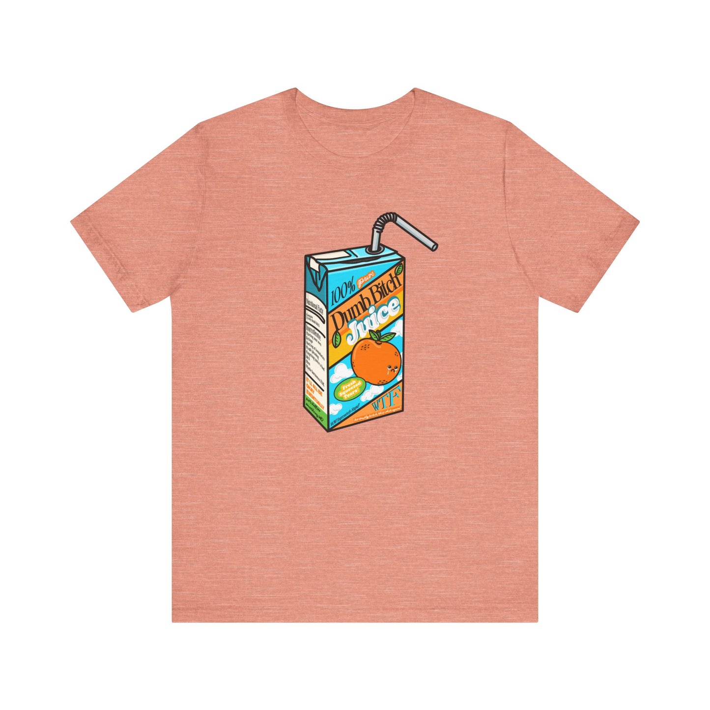 Dumb Bitch Juice Box Unisex Short Sleeve Graphic Shirt