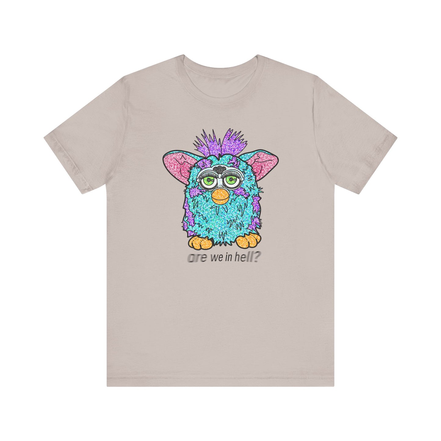 Funny Graphic Tee: "Are We in Hell?" Retro Furby Design