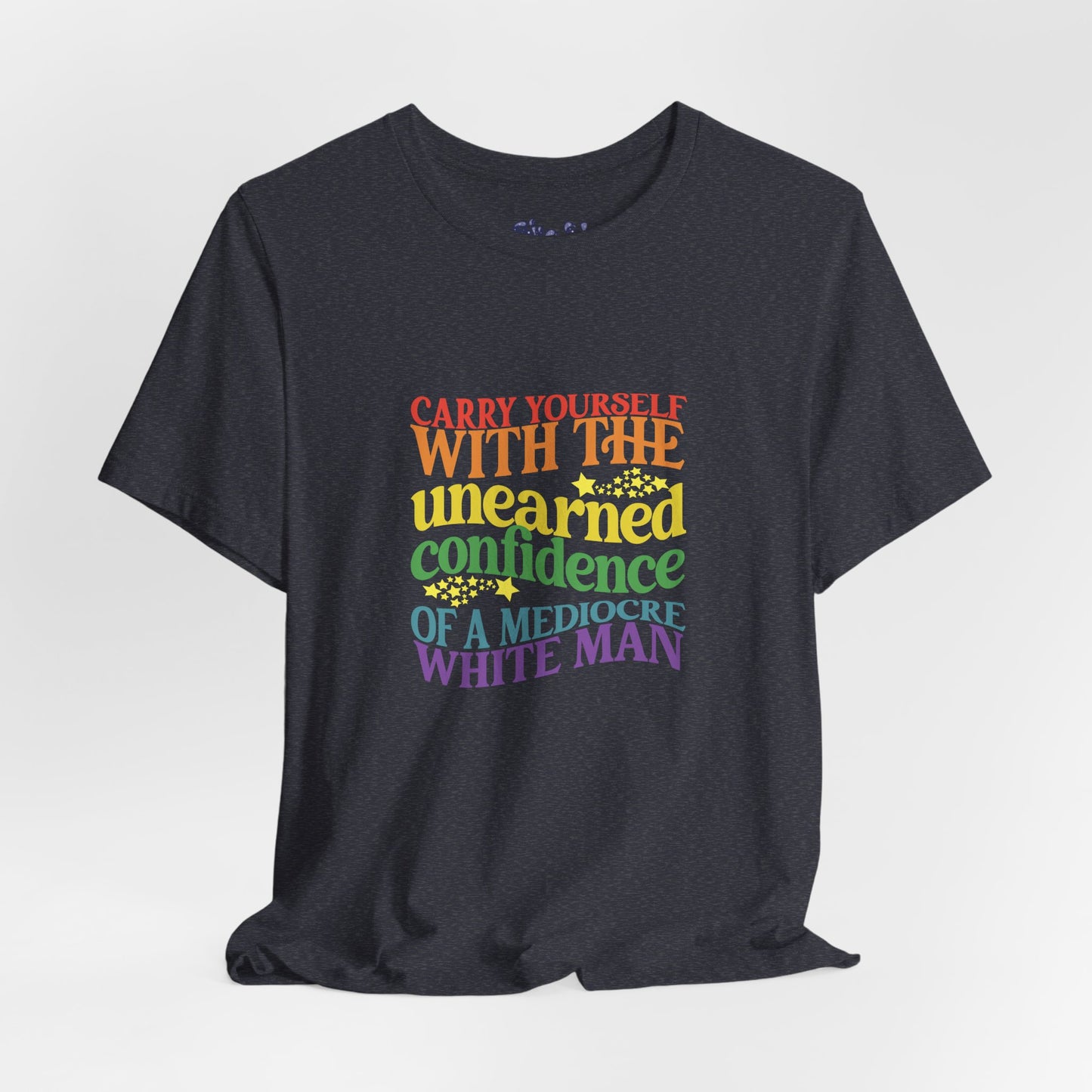Funny Feminist Tee - Mediocre White Man, Motivational Shirt for Women, Quirky Ironic Gift for Friends, Gender Equality Tee