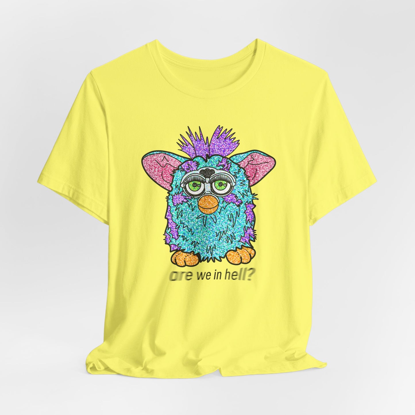 Funny Graphic Tee: "Are We in Hell?" Retro Furby Design