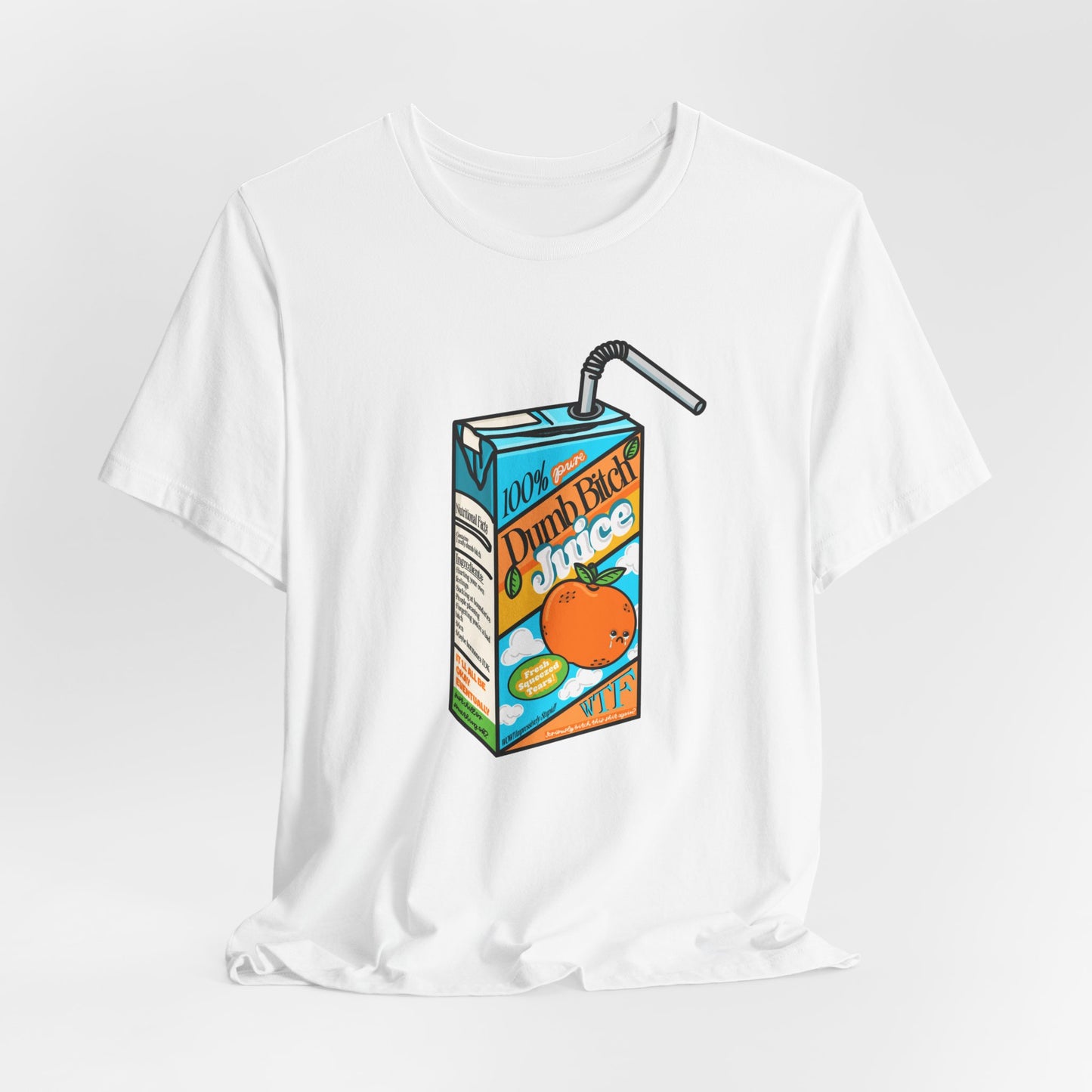 Dumb Bitch Juice Box Unisex Short Sleeve Graphic Shirt