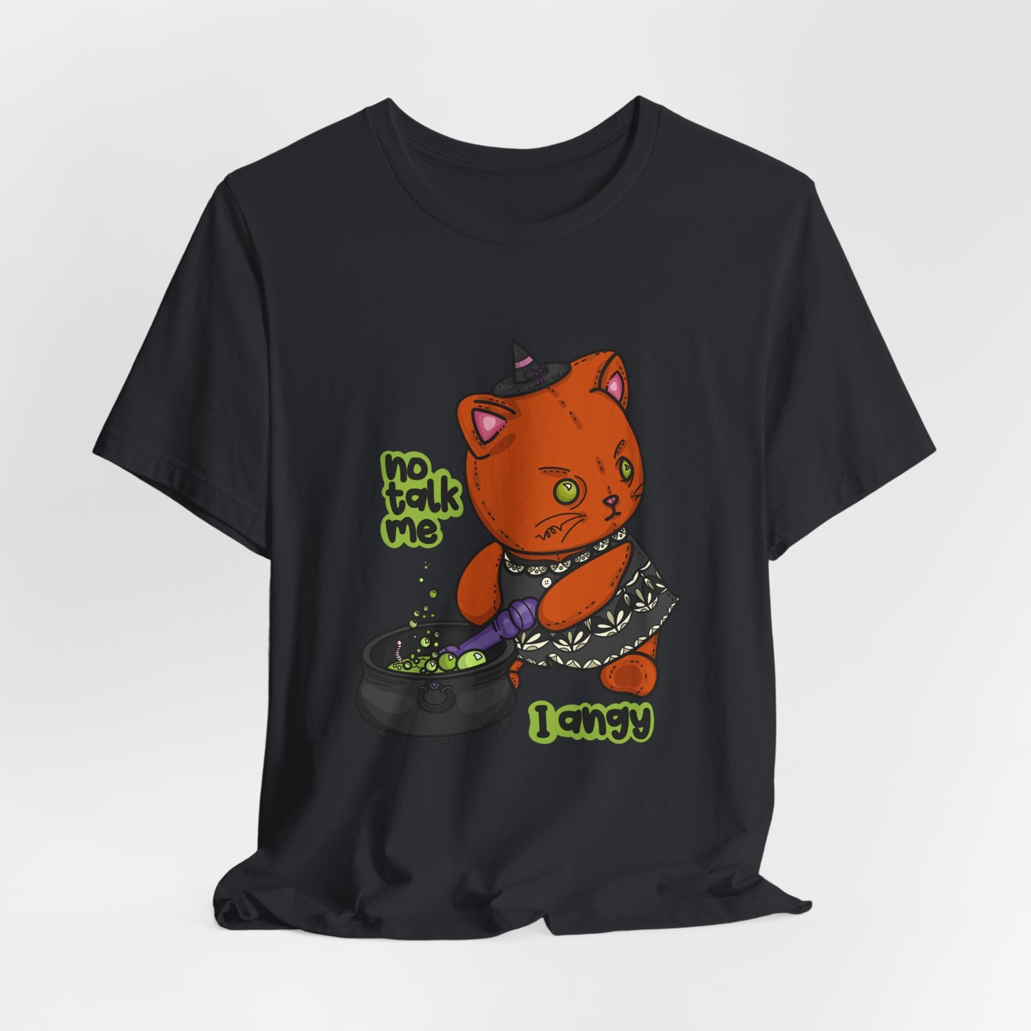 Witchy Cat “No Talk Me I Angy” Unisex Short Sleeve Shirt