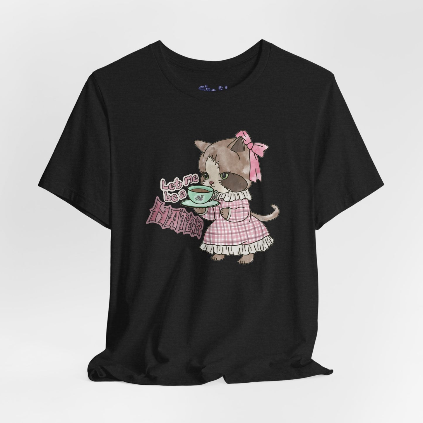 Let Me Be A Hater Fancy Cat Tee, Grunge Victorian Cat Shirt, Gift for Haters, Quirky Cat Apparel, Vintage Kitty Shirt