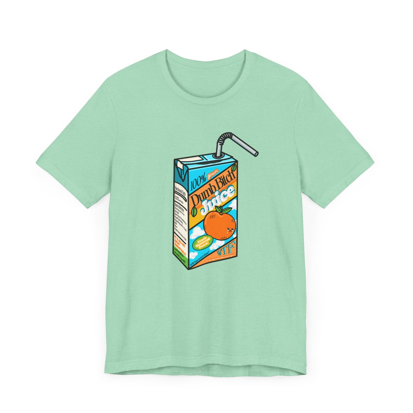 Dumb Bitch Juice Box Unisex Short Sleeve Graphic Shirt