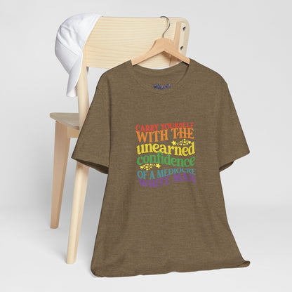 Funny Feminist Tee - Mediocre White Man, Motivational Shirt for Women, Quirky Ironic Gift for Friends, Gender Equality Tee