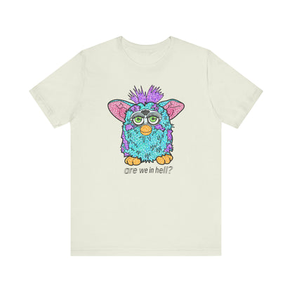 Funny Graphic Tee: "Are We in Hell?" Retro Furby Design
