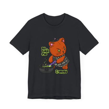 Witchy Cat “No Talk Me I Angy” Unisex Short Sleeve Shirt