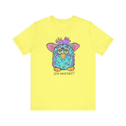 Funny Graphic Tee: "Are We in Hell?" Retro Furby Design