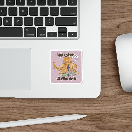 Impostor Syndrome Die-Cut Stickers | Cute Cat Design, Motivational Gifts, Laptop Decal, Office Decor, Work Humor