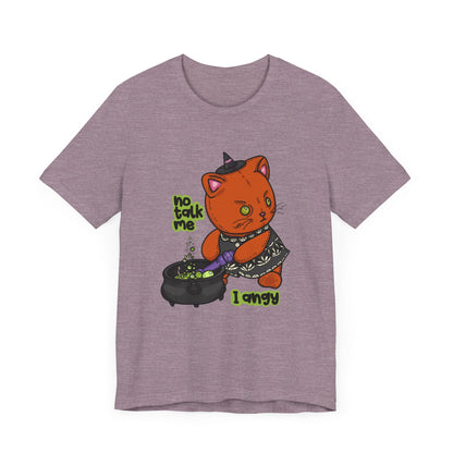 Witchy Cat “No Talk Me I Angy” Unisex Short Sleeve Shirt