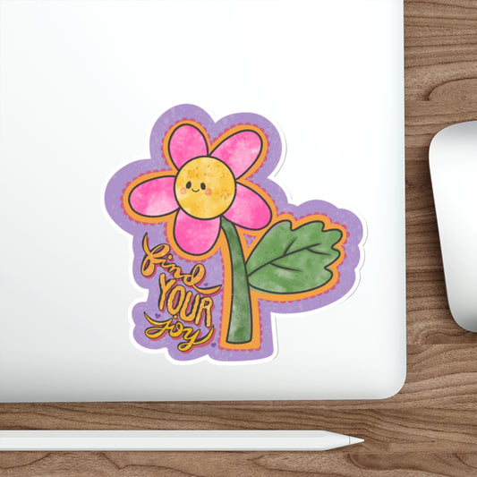 Find Your Joy Joyful Flower Waterproof Vinyl Die-Cut Stickers, Cute Floral Sticker, Mental Health Laptop Decor, Self-Care Gifts, Positive Vibes