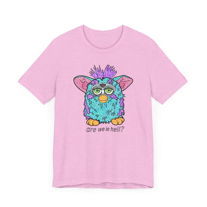 Funny Graphic Tee: "Are We in Hell?" Retro Furby Design