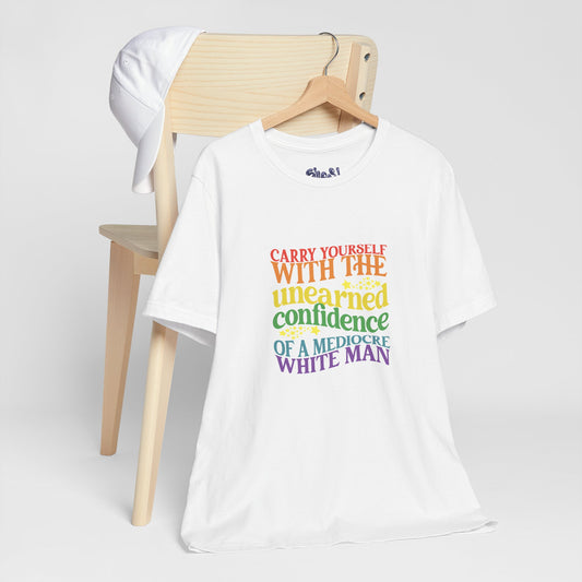 Funny Feminist Tee - Mediocre White Man, Motivational Shirt for Women, Quirky Ironic Gift for Friends, Gender Equality Tee